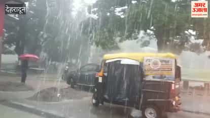 Dehradun weather changes heavy rain