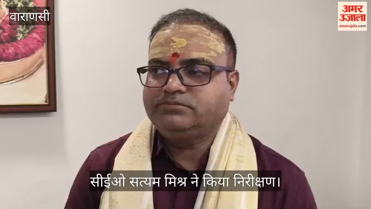 Newly appointed CEO inspects Kashi Vishwanath Dham emphasizes ensuring smooth darshan for devotees