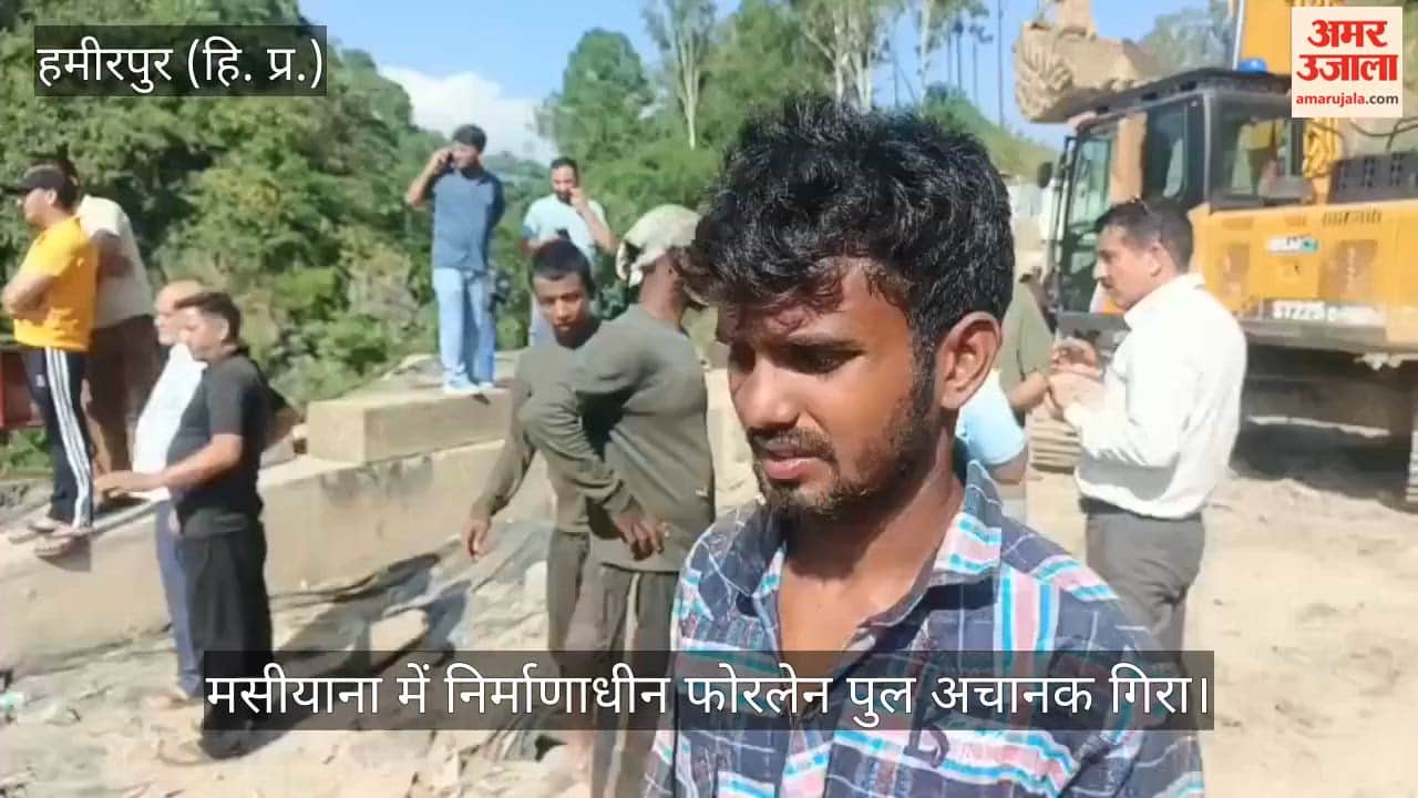 hamirpur masiyana four lane under construction bridge collapse three injured