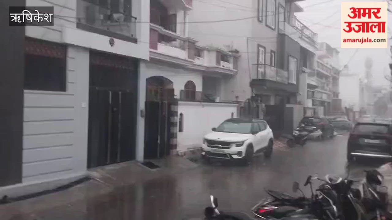 Weather changes in Rishikesh; heavy rain begins