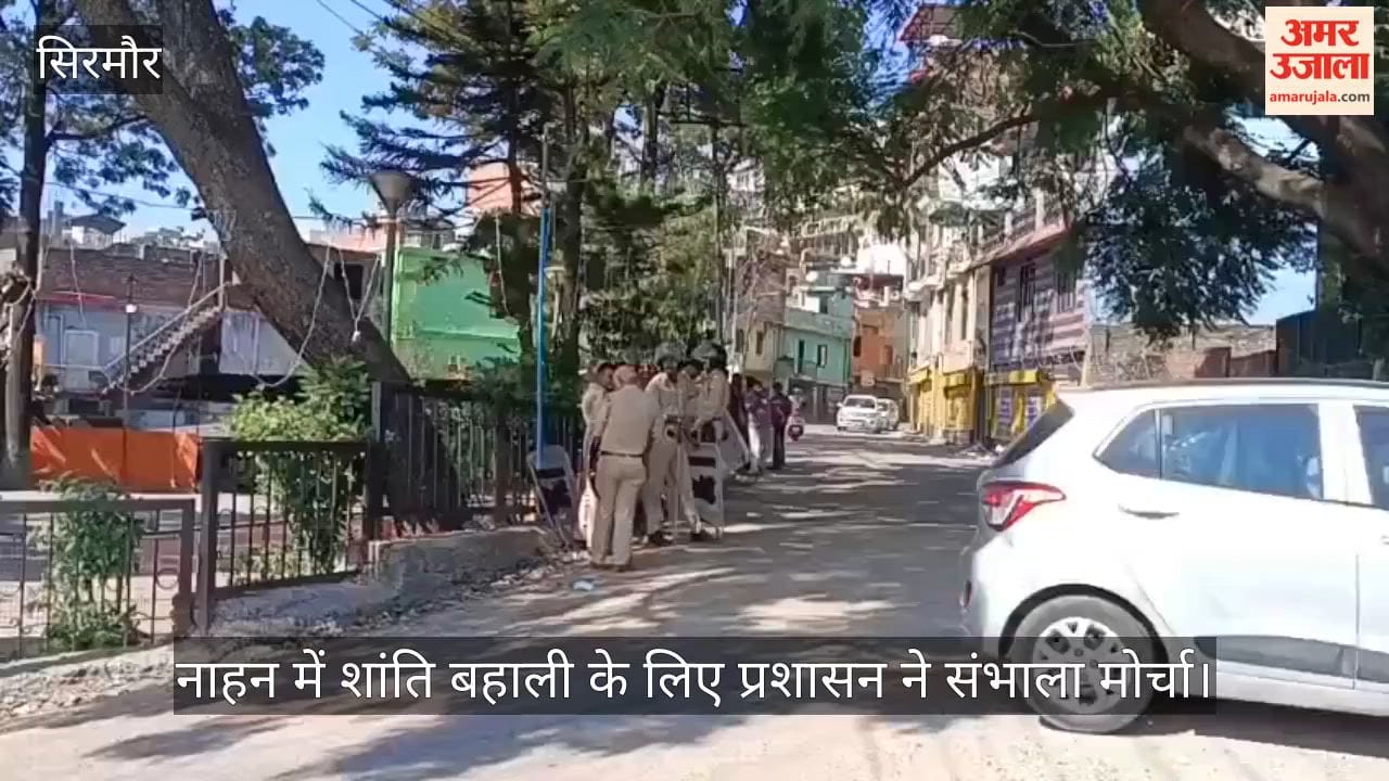 Video: Administration takes charge to restore peace in Nahan; key meeting held between both communities